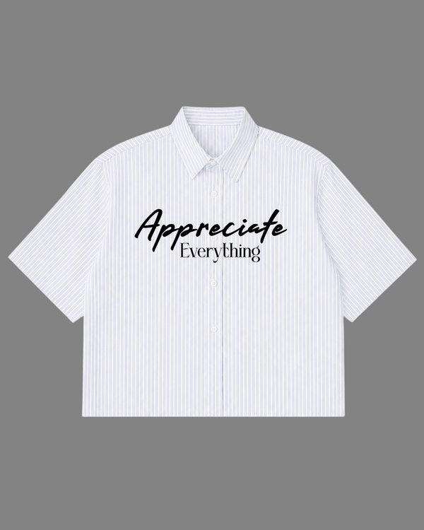 Appreciate Everything Boxy Shirt | 160 GSM Cotton Oxford Shirt