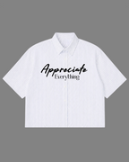 Appreciate Everything Boxy Shirt | 160 GSM Cotton Oxford Shirt