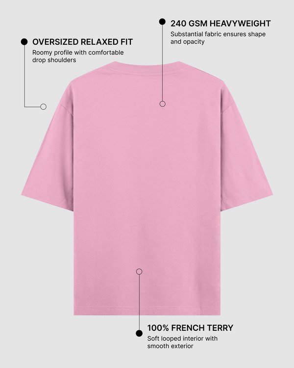 Baby Pink Oversized T-Shirt | 240 GSM French Terry Cotton Oversized Tee