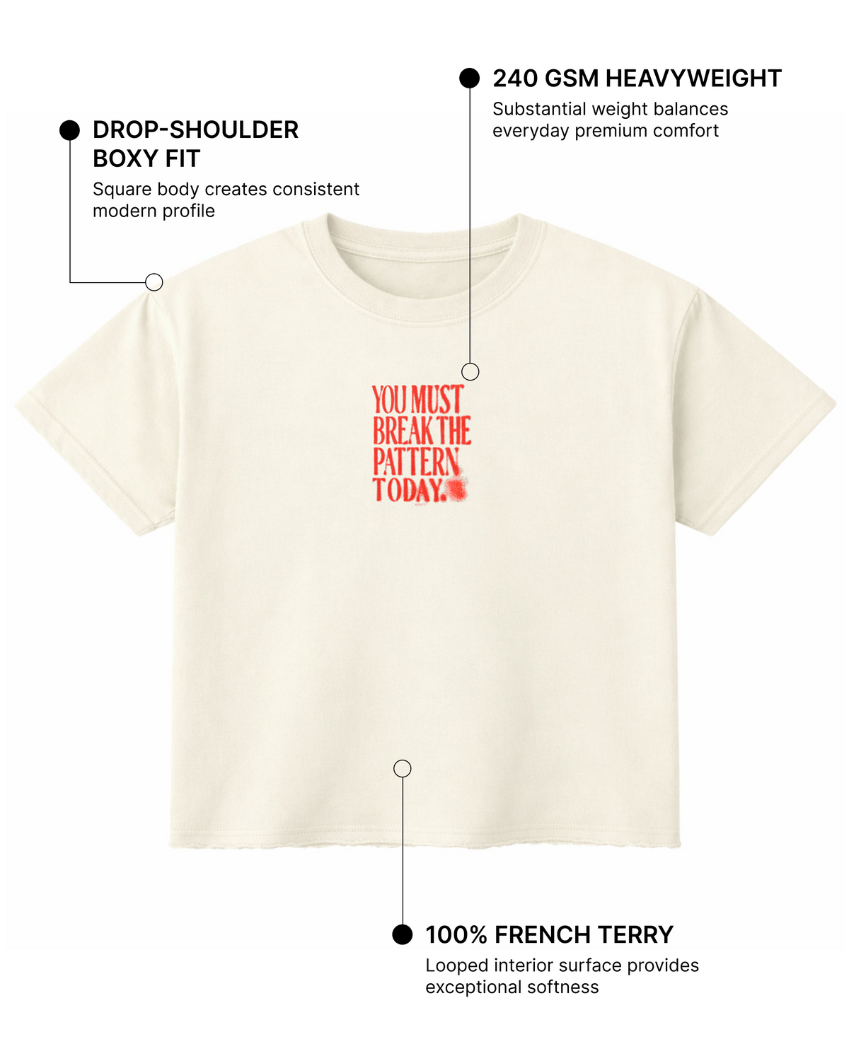 Break The Pattern Today Boxy Fit T-Shirt | 240 GSM French Terry Off-White Graphic Tee