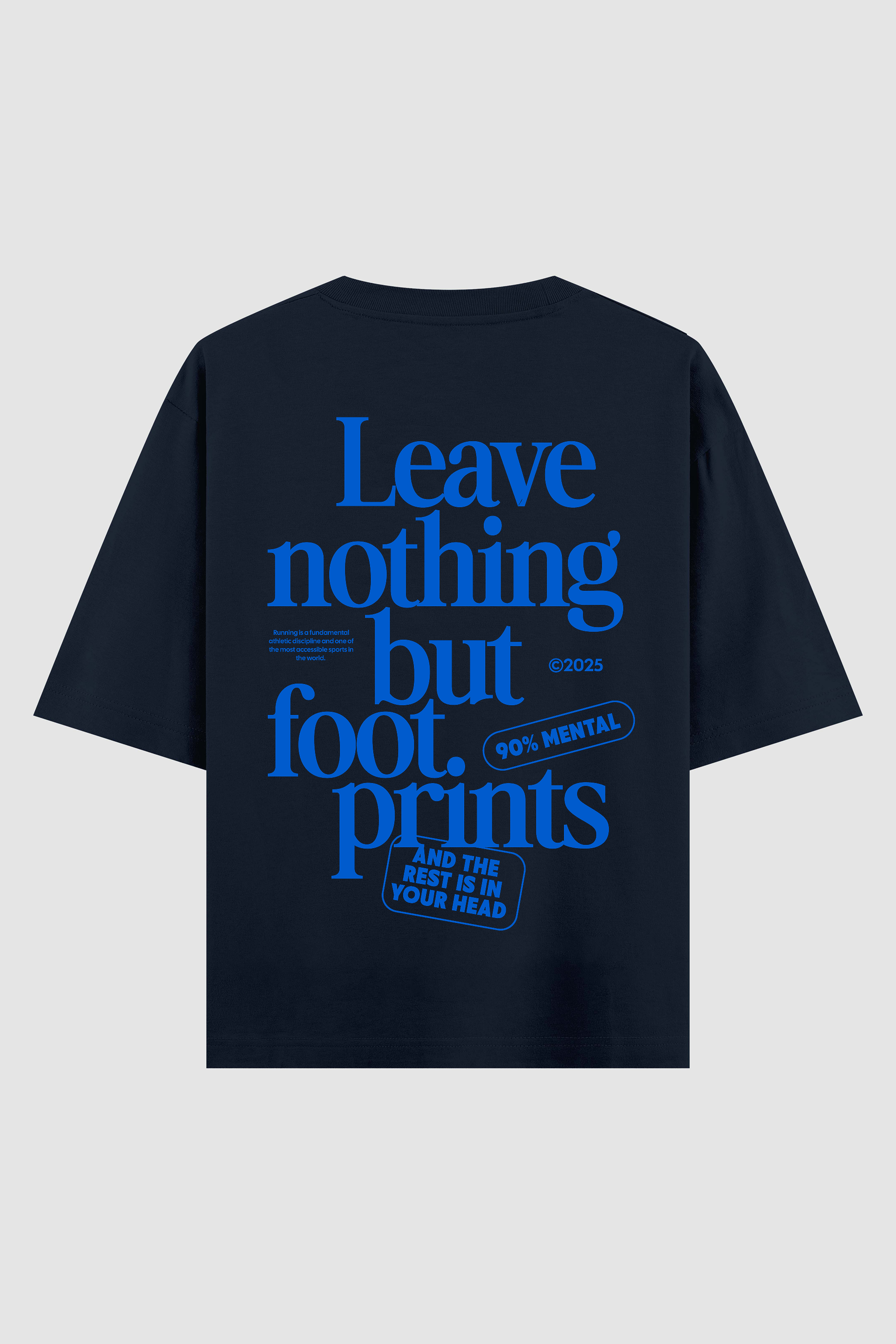 Leave Nothing But Footprints Navy Blue Oversized Tee