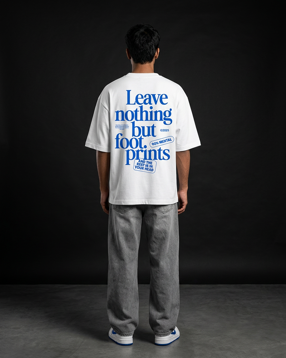 Leave Nothing But Footprints White Oversized Tee | 240 GSM French Terry Cotton Graphic Tee