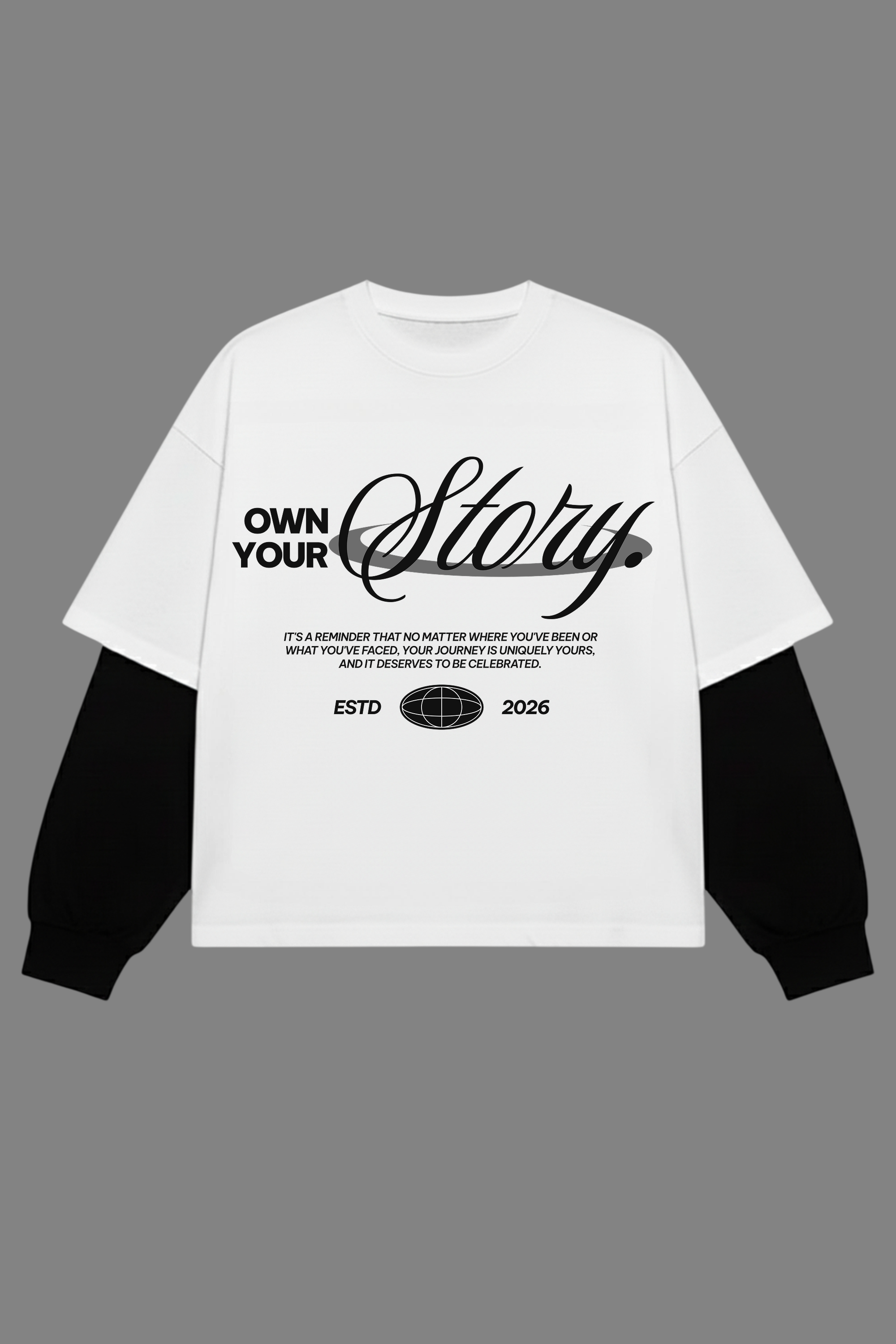 Own Your Story White With Black Sleeve Oversized T-Shirt | 240 GSM French Terry Cotton Graphic Tee
