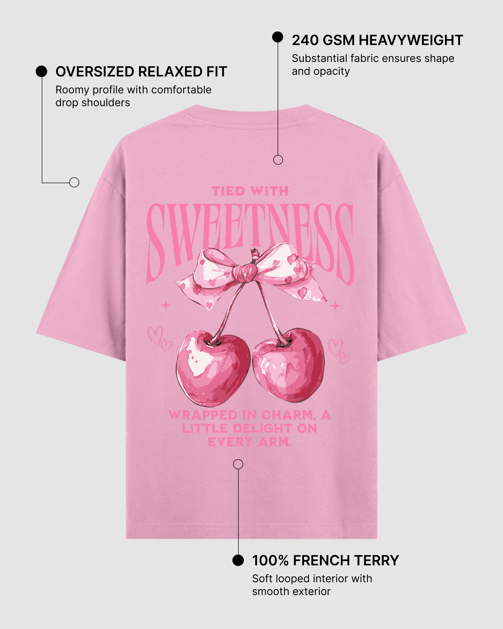 Tied With Sweetness Baby Pink Oversized Tee | 240 GSM French Terry Cotton Graphic Tee