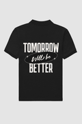 Tomorrow Will Be Better Black Polo T-Shirt