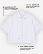 Touch Me Boxy Shirt | 160 GSM Cotton Oxford Shirt